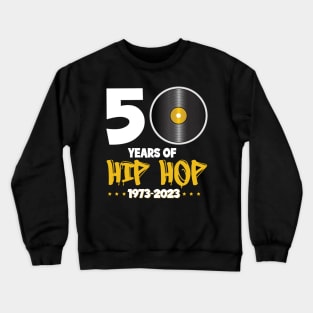 50th Anniversary of Hip Hop Crewneck Sweatshirt